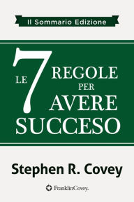 Title: le 7 Regole per Avere Succeso, Author: Stephen Covey