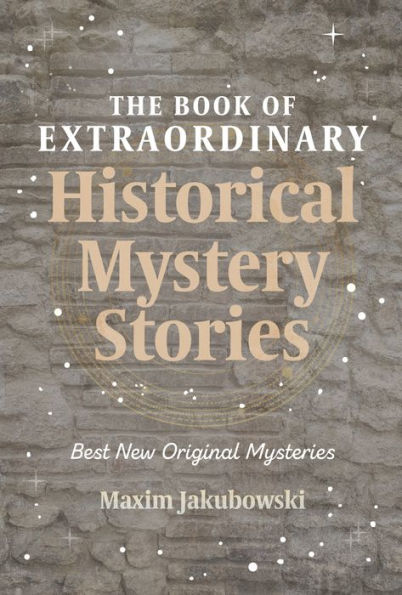 the Book of Extraordinary Historical Mystery Stories: Best New Original Stories Genre (American Book, Sherlock Holmes Gift)