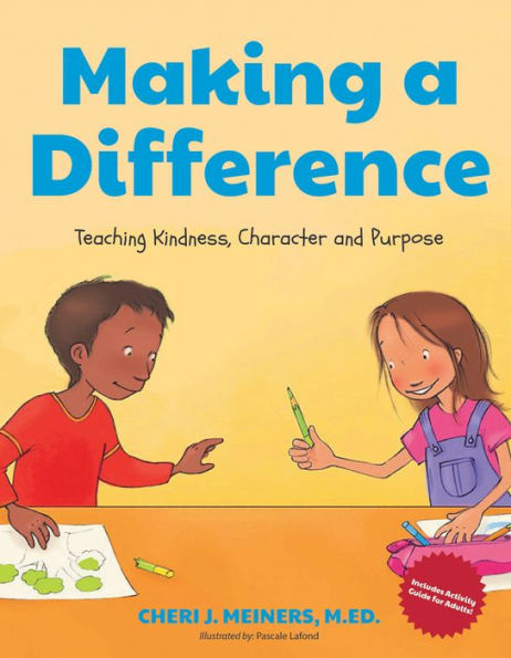 Making a Difference: Teaching Kindness, Character and Purpose (Kindness Book for Children, Good Manners Kids, Learn to Read Ages 4-6)