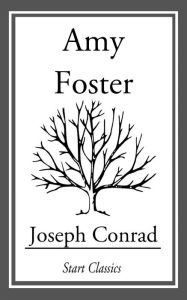 Title: Amy Foster, Author: Joseph Conrad