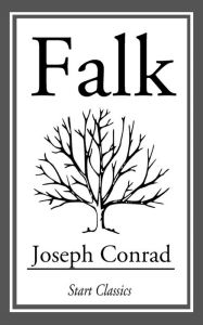 Title: Falk, Author: Joseph Conrad