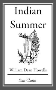 Title: Indian Summer, Author: William Dean Howells