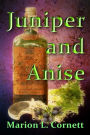 Juniper and Anise