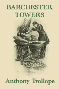 Title: Barchester Towers, Author: Anthony Trollope