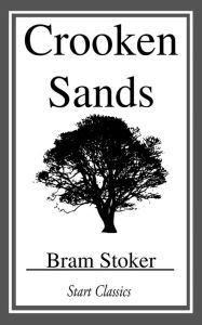 Title: Crooken Sands, Author: Bram Stoker