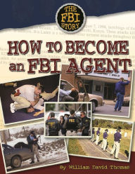 Title: How to Become an FBI Agent, Author: William David Thomas