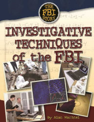 Title: Investigative Techniques of the FBI, Author: Alan Wachtel