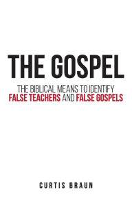 Title: The Gospel, Author: Curtis Braun