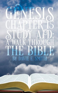 Title: Genesis Chapter 15 Study Aid, Author: Davie E. Smith