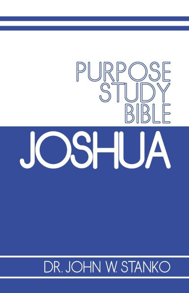 Purpose Study Bible: Joshua