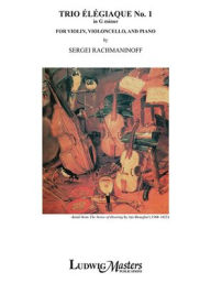 Title: Trio Elegiaque: Conductor Score & Parts, Author: Sergei Rachmaninoff