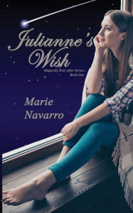 Title: Julianne's Wish, Author: Marie Navarro