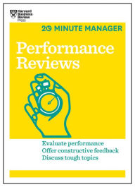 Title: Performance Reviews (HBR 20-Minute Manager Series), Author: Harvard Business Review