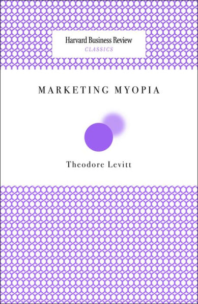 Marketing Myopia