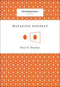 Title: Managing Oneself, Author: Peter Ferdinand Drucker