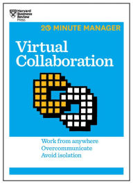 Title: Virtual Collaboration (HBR 20-Minute Manager Series), Author: Harvard Business Review