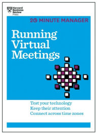 Title: Running Virtual Meetings (HBR 20-Minute Manager Series), Author: Harvard Business Review