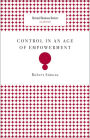 Control in an Age of Empowerment
