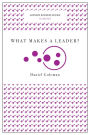 What Makes a Leader? (Harvard Business Review Classics)