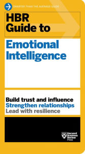 Title: HBR Guide to Emotional Intelligence (HBR Guide Series), Author: Harvard Business Review