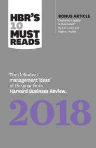 HBR's 10 Must Reads 2018: The Definitive Management Ideas of the Year from Harvard Business Review (with bonus article 