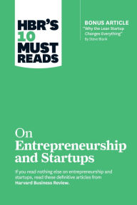 Title: HBR's 10 Must Reads on Entrepreneurship and Startups (featuring Bonus Article 
