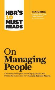 Title: HBR's 10 Must Reads on Managing People (with featured article 