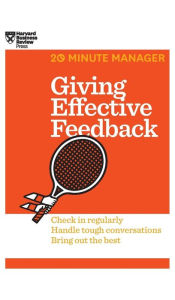 Title: Giving Effective Feedback (HBR 20-Minute Manager Series), Author: Harvard Business Review