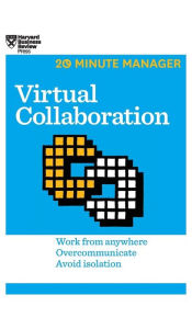 Title: Virtual Collaboration (HBR 20-Minute Manager Series), Author: Harvard Business Review