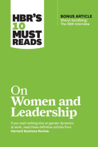 Title: HBR's 10 Must Reads on Women and Leadership (with bonus article 