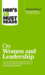 Title: HBR's 10 Must Reads on Women and Leadership (with bonus article 