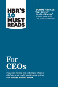 Title: HBR's 10 Must Reads for CEOs (with bonus article 