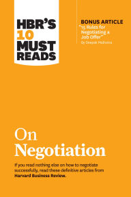 Title: HBR's 10 Must Reads on Negotiation (with bonus article 