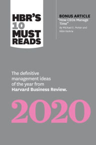 Title: HBR's 10 Must Reads 2020: The Definitive Management Ideas of the Year from Harvard Business Review (with bonus article 