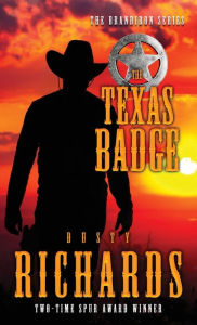 Title: The Texas Badge, Author: Dusty Richards