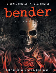 Title: Bender: Volume One, Author: Georg Heckel