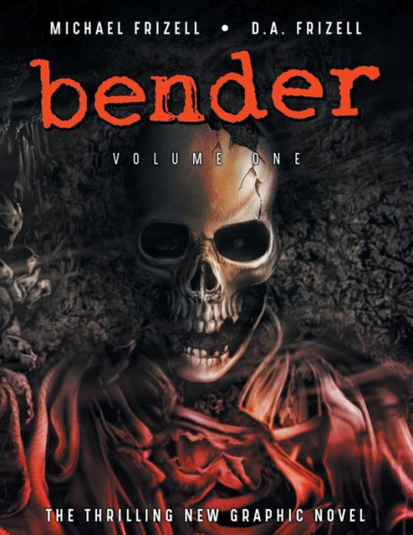 Bender: Volume One