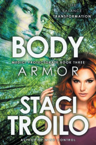 Title: Body Armor, Author: Staci Troilo