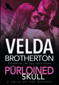 Title: The Purloined Skull, Author: Velda Brotherton