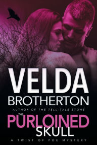 Title: The Purloined Skull, Author: Velda Brotherton