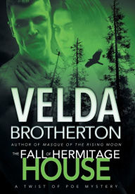 Title: The Fall of Hermitage House, Author: Velda Brotherton