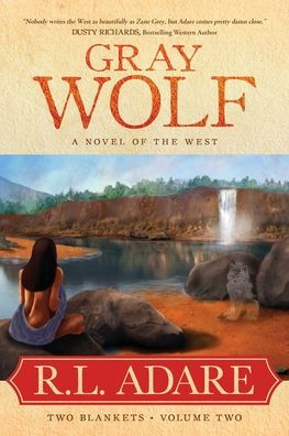 Gray Wolf: A Novel of the West