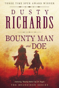 Title: Bounty Man & Doe, Author: Dusty Richards