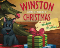Title: Winston Learns the Meaning of Christmas, Author: Linda Apple