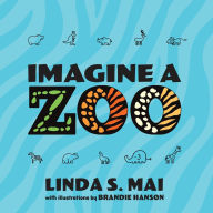 Title: Imagine a Zoo, Author: Linda S Mai