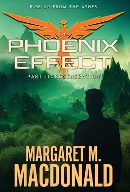 The Phoenix Effect Part 2: Regeneration