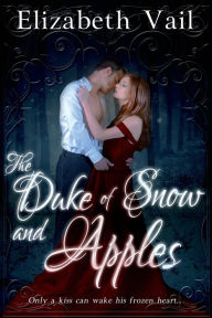 Title: The Duke of Snow and Apples, Author: Elizabeth Vail