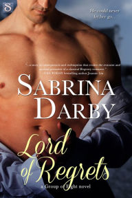 Title: Lord of Regrets, Author: Sabrina Darby