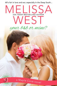 Title: Your B&B or Mine?, Author: Melissa West