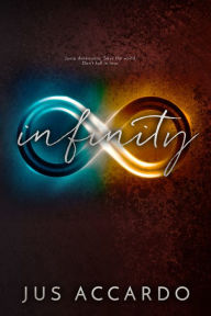 Title: Infinity, Author: Jus Accardo